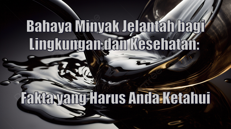 Bahaya Minyak Jelantah